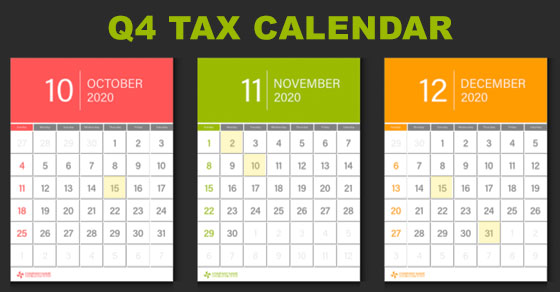 2020 Q4 tax calendar: Key deadlines for businesses and other employers