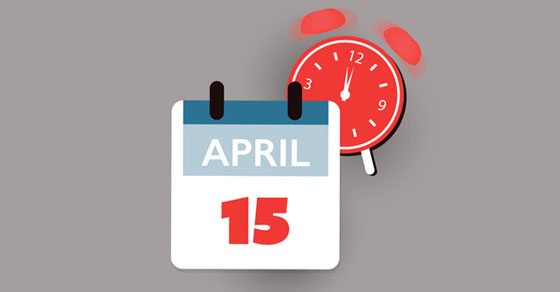2021 – 04/05 – IRS: April 15th Deadlines Reminder