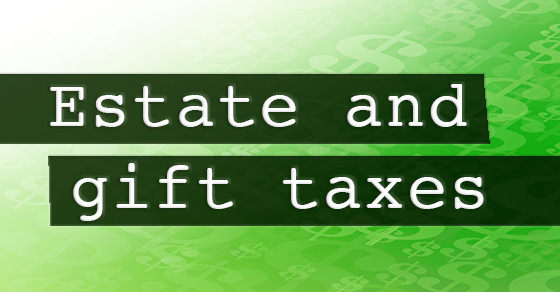 CBO: Federal Estate and Gift Tax