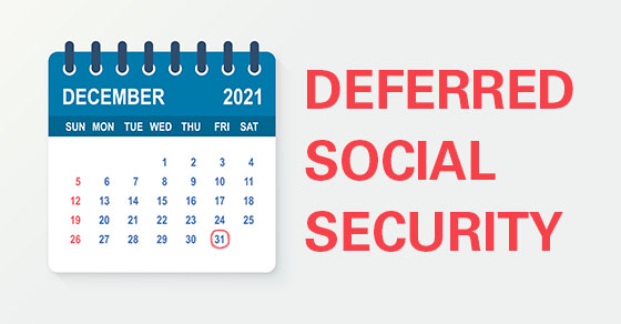 IRS: Deferred Social Security