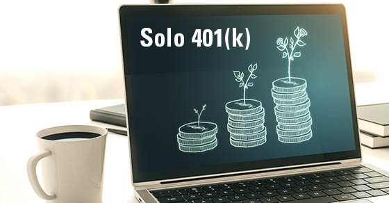 Self-employed? Build a nest egg with a solo 401(k) plan