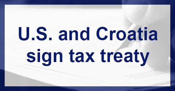 2022 – 12/08 – Tax Treaty – US and Croatia